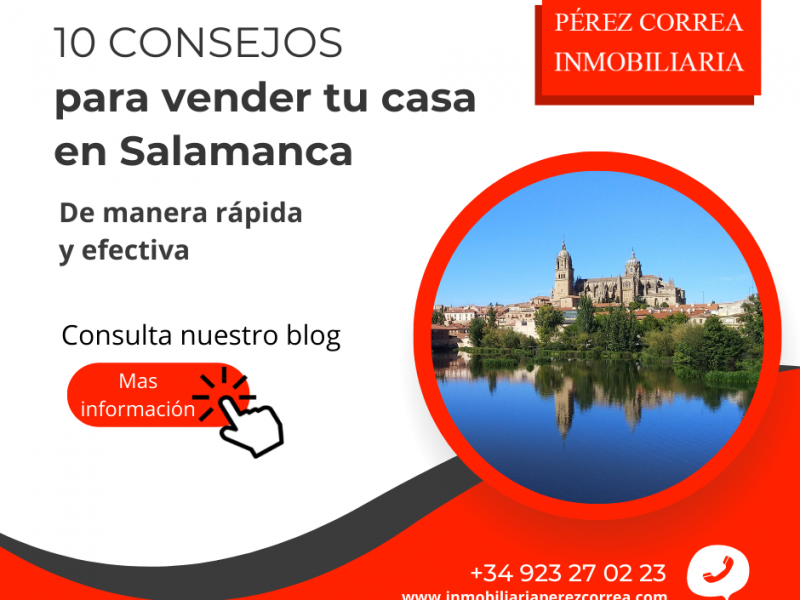 10 consejos para vender tu casa en Salamanca de manera rápida y efectiva